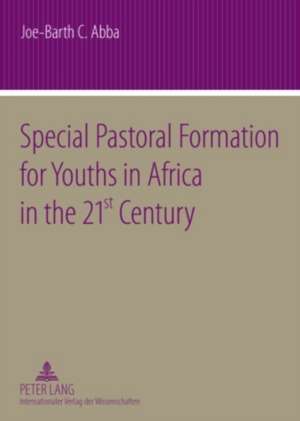 Special Pastoral Formation for Youths in Africa in the 21st Century