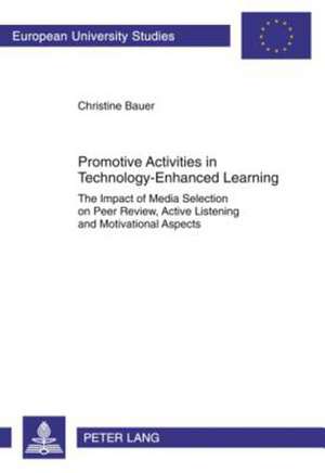 Promotive Activities in Technology-Enhanced Learning de Christine Bauer