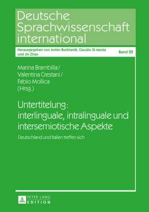 Untertitelung: Deutschland Und Italien Treffen Sich de Marina Brambilla