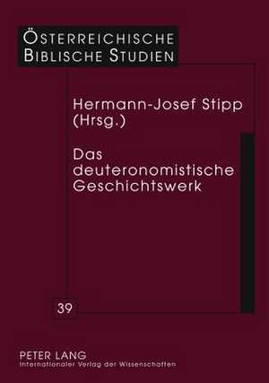 Das Deuteronomistische Geschichtswerk: Sozialwissenschaftliches Glossar Mit Den Schwerpunkten Governance- Und Systemtheorie de Hermann-Josef Stipp