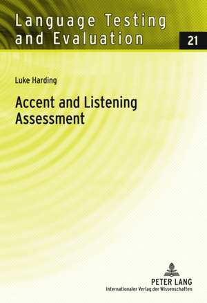 Accent and Listening Assessment de Luke Harding