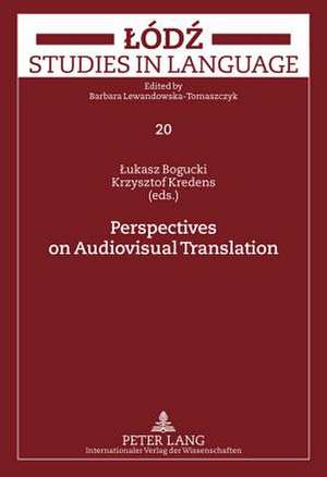 Perspectives on Audiovisual Translation de Lukasz Bogucki