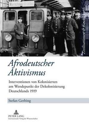 Afrodeutscher Aktivismus de Stefan Gerbing