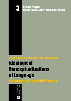 Ideological Conceptualizations of Language de Erzsébet Barát