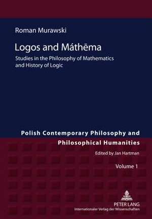 Logos and Math&#275;ma de Roman Murawski