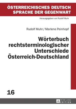 Woerterbuch Rechtsterminologischer Unterschiede Oesterreich-Deutschland: Zum Spannungsverhaeltnis Zwischen Us-Amerikanischem Kapitalmarktr de Rudolf Muhr