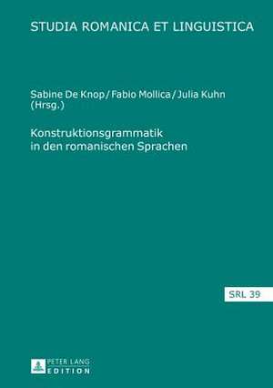 Konstruktionsgrammatik in Den Romanischen Sprachen: Arbeits- Und Datenschutzrechtliche Implementierungsaspekte de Sabine de Knop