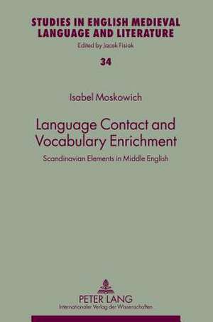 Language Contact and Vocabulary Enrichment de Isabel Moskowich