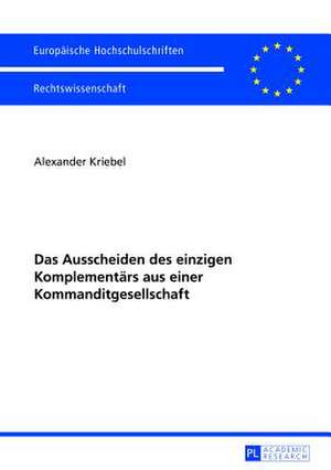 Das Ausscheiden Des Einzigen Komplementaers Aus Einer Kommanditgesellschaft: Medienberichterstattung Ueber Straftatverdaechtige de Alexander Kriebel