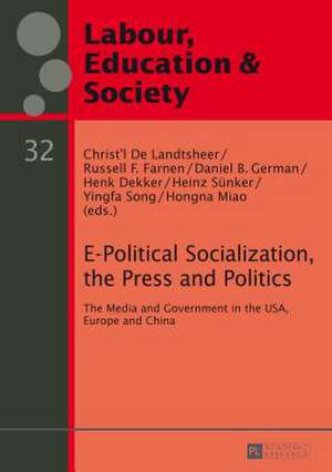 E-Political Socialization, the Press and Politics de Christ'l De Landtsheer