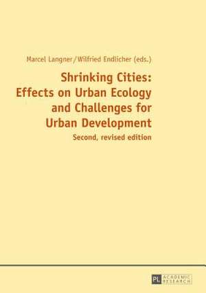 Shrinking Cities: Second, Revised Edition de Marcel Langner