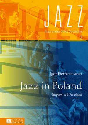 Jazz in Poland de Igor Pietraszewski