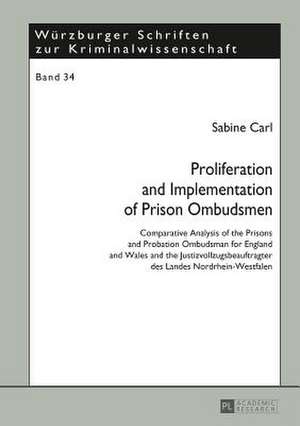 Proliferation and Implementation of Prison Ombudsmen de Sabine Carl