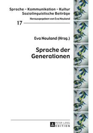 Sprache Der Generationen: Successo Nelle Vendite Con Strutture Chiare E Con Cuore de Eva Neuland