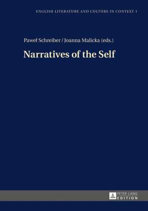 Narratives of the Self de Pawel Schreiber