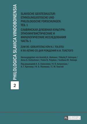 Slavische Geisteskultur: Ethnolinguistische Und Philologische Forschungen. Teil 1. &#1057;&#1083;&#1072;&#1074;&#1103;&#1085;&#1089;&#1082;&#10 &#1076