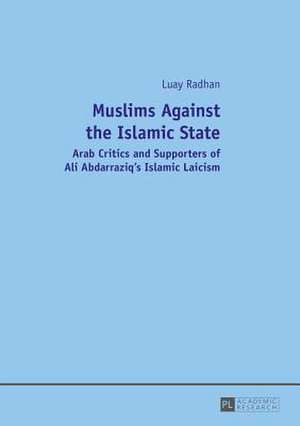 Muslims Against the Islamic State de Luay Radhan