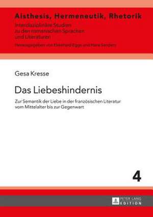 Das Liebeshindernis de Gesa Kresse