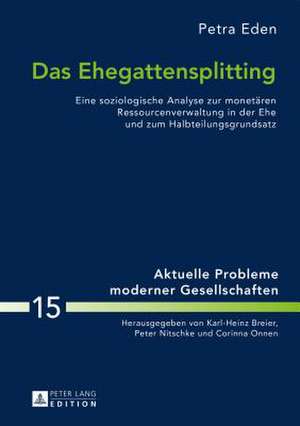 Das Ehegattensplitting de Petra Eden