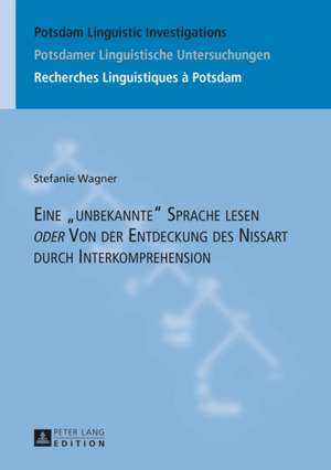 Eine -Unbekannte- Sprache Lesen Oder Von Der Entdeckung Des Nissart Durch Interkomprehension: Understanding Mps' Self-Imposed Cutbacks de Stefanie Wagner