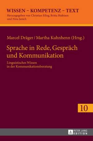 Sprache in Rede, Gespraech Und Kommunikation de Drager, Marcel