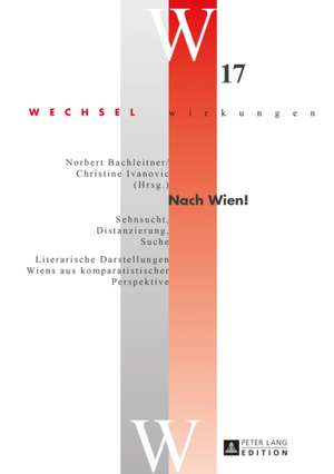 Nach Wien! de Norbert Bachleitner