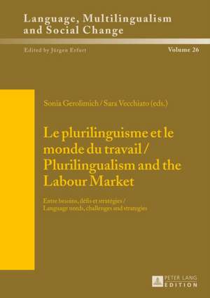 Le plurilinguisme et le monde du travail / Plurilingualism and the Labour Market