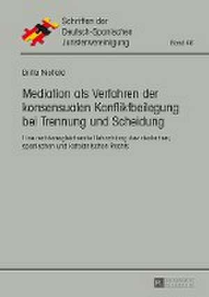 Mediation ALS Verfahren Der Konsensualen Konfliktbeilegung Bei Trennung Und Scheidung: Der Kommentar Zum Ersten Buch Der Elegien Des Properz de Britta Nietfeld