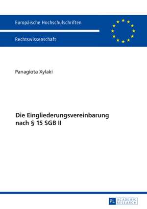 Die Eingliederungsvereinbarung Nach 15 Sgb II: An Outline of Catholic Integral Ecclesiology de Panagiota Xylaki