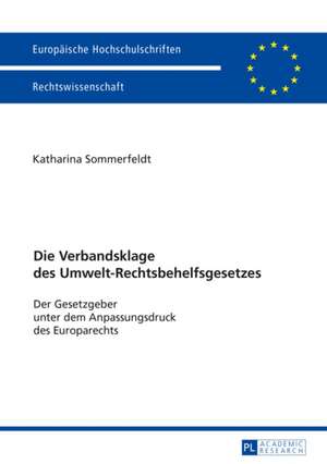 Die Verbandsklage Des Umwelt-Rechtsbehelfsgesetzes: Von Kirchlichen Stadtsachen de Katharina Sommerfeldt