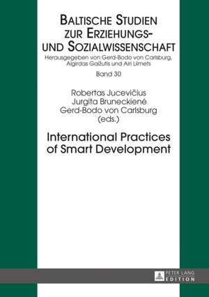 International Practices of Smart Development de Robertas Jucevicius