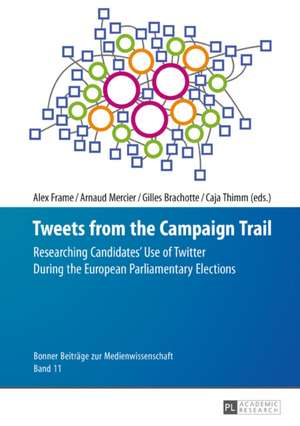 Tweets from the Campaign Trail de Alex Frame