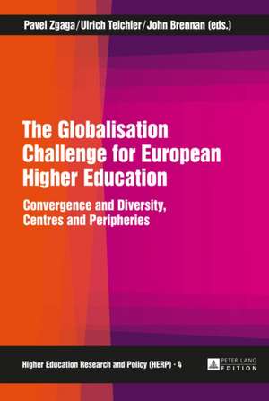 The Globalisation Challenge for European Higher Education de Pavel Zgaga