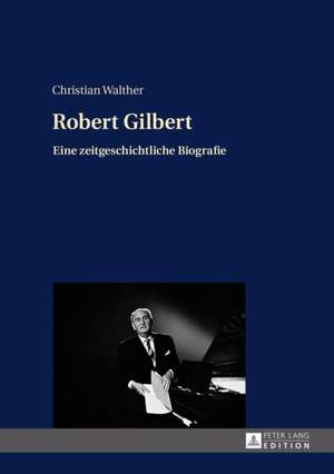 Robert Gilbert de Christian Walther