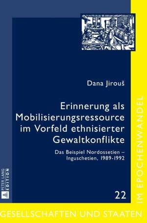 Erinnerung ALS Mobilisierungsressource Im Vorfeld Ethnisierter Gewaltkonflikte de Dana Jirous