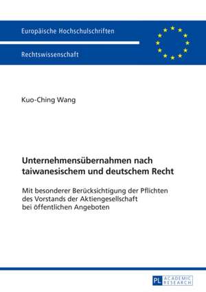 Unternehmensübernahmen nach taiwanesischem und deutschem Recht de Kuo-Ching Wang