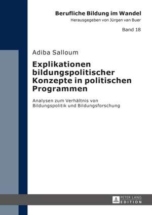 Explikationen bildungspolitischer Konzepte in politischen Programmen de Adiba Salloum