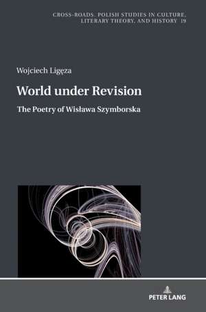 World under Revision de Wojciech Ligeza