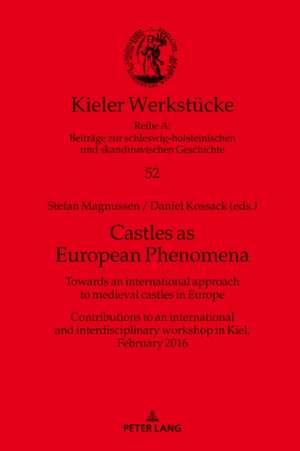 Castles as European Phenomena