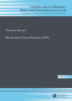 Die Societas Unius Personae (SUP) de Nikolaus Moench