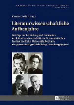 Literaturwissenschaftliche Aufbaujahre. de Carsten Zelle