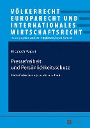 Pressefreiheit und Persönlichkeitsschutz de Elisabeth Parteli