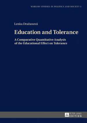 Education and Tolerance de Drazanova, Lenka