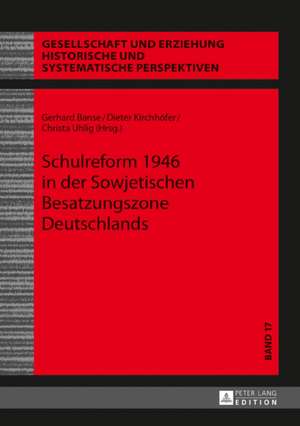 Schulreform 1946 in Der Sowjetischen Besatzungszone Deutschlands