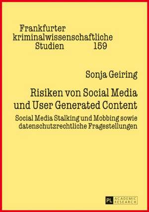 Risiken von Social Media und User Generated Content de Sonja Geiring