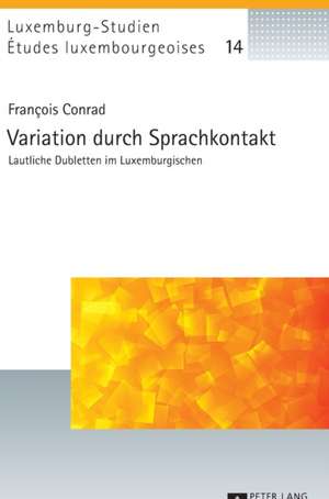 Variation durch Sprachkontakt de Francois Conrad