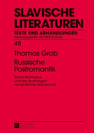 Russische Postromantik de Thomas Grob