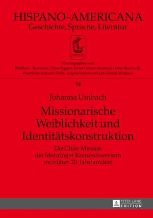 Missionarische Weiblichkeit Und Identitaetskonstruktion de Johanna Umbach