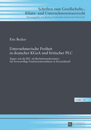 Unternehmerische Freiheit in deutscher KGaA und britischer PLC de Eric Becker