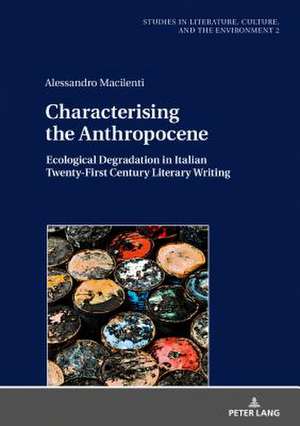 Characterising the Anthropocene de Alessandro Macilenti